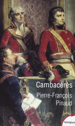Cambacrs par Pierre-Franois Pinaud
