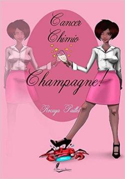 Livres Couvertures de Cancer , Chimio, Champagne