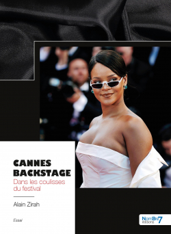 Cannes Backstage par Alain Zirah