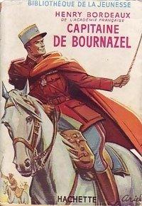 Capitaine de Bournazel par Henry Bordeaux