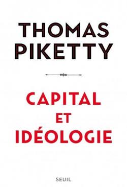 Capital et idéologie par Thomas Piketty