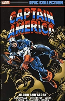 Captain America : Blood and Glory par Mark Gruenwald
