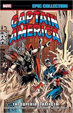 Captain America Epic Collection: The Superia Stratagem par Mark Gruenwald