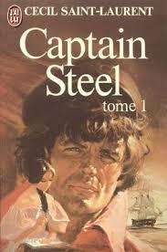 Captain Steel, tome 1 par Jacques Laurent