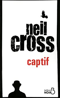 Captif par Neil Cross