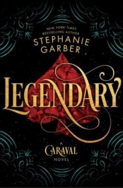 Caraval, tome 2 : Legendary par Stephanie Garber