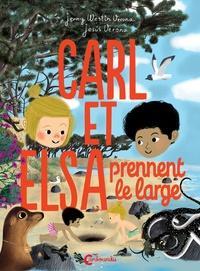 Carl et Elsa, tome 2 : Carl et Elsa prennent le large par Jenny Westin Verona