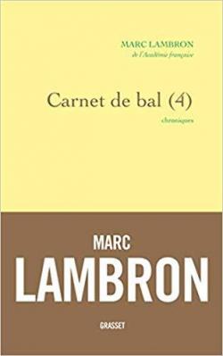 Carnet de bal, tome 4 par Marc Lambron