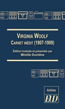 Carnet indit (1907-1909) par Virginia Woolf