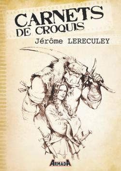 Carnets de croquis : Jrme Lereculey par Jrme Lereculey