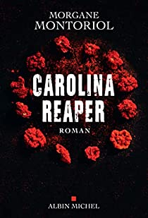 Carolina Reaper par Morgane Montoriol