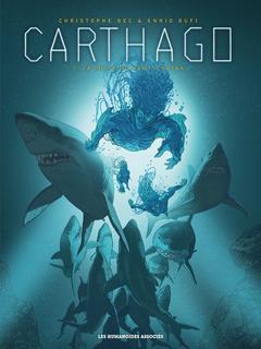 Carthago, tome 7 : La fosse du Kamtchatka par Christophe Bec