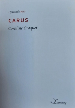 Carus par Coraline Croquet