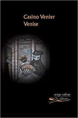 Casino Venier Venise par Serge Safran