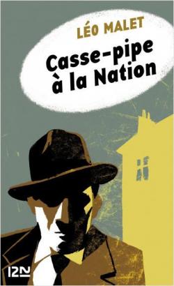 Casse-pipe  la Nation par Lo Malet