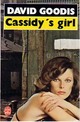 Cassidy's girl par Goodis