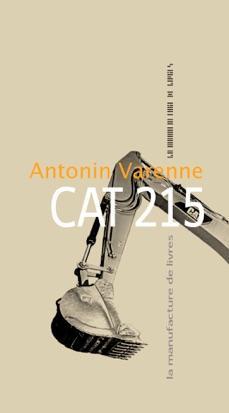 CAT 215 par Antonin Varenne