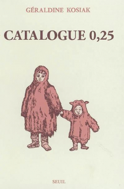 Catalogue 0,25 par Graldine Kosiak