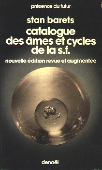Catalogue des mes et cycles de la S.F. - nouvelle dition revue et augmente par Stanislas Barets