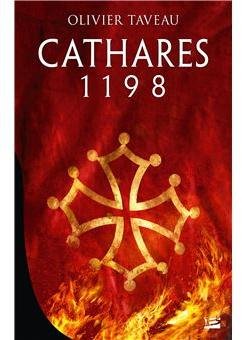Cathares 1198 par Olivier Taveau