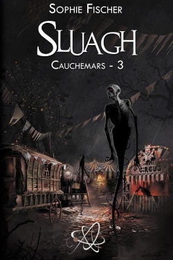 Cauchemars, tome 3 : Sluagh par Sophie Fischer