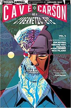 Cave Carson Has a Cybernetic Eye, tome 1 : Going Underground par Gerard Way