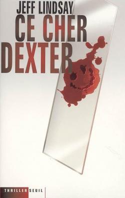 Ce cher Dexter par Lindsay