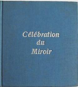 Clbration du miroir par Jean Grenier