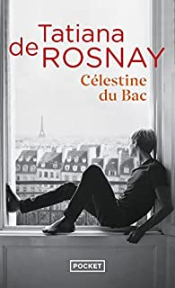 Célestine du Bac par Rosnay