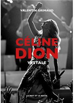 Cline Dion: Vestale par Valentin Grimaud