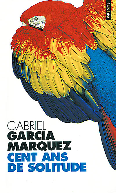 Cent ans de solitude par Garcia Marquez
