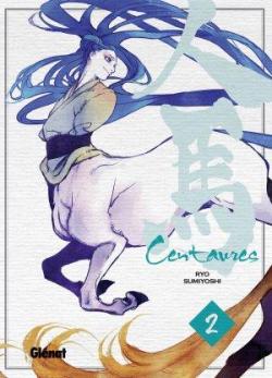 Centaures, tome 2 par Ryo Sumiyoshi