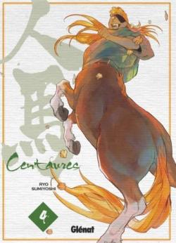 Centaures, tome 4 par Sumiyoshi