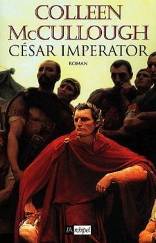 Les matres de Rome, tome 8 : Csar Imperator par Colleen McCullough
