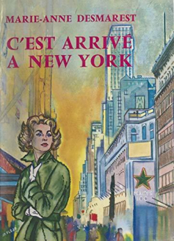 C'est arriv  New-York par Marie-Anne Desmarest