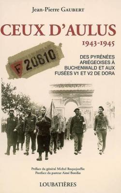 Ceux d'Aulus, 1943-1945 par Jean-Pierre Gaubert