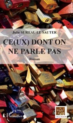 Ce(ux) dont on ne parle pas par Julie Sureau Le Sauter