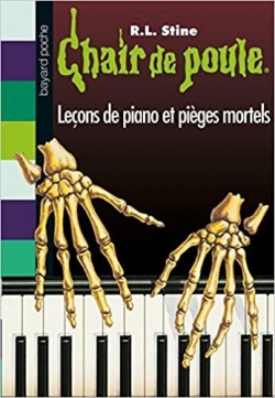 Chair de poule, tome 19 : Leons de piano et piges mortels par Robert Lawrence Stine