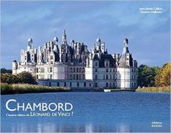 Chambord : L'oeuvre ultime de Lonard de Vinci par Pascal Brioist
