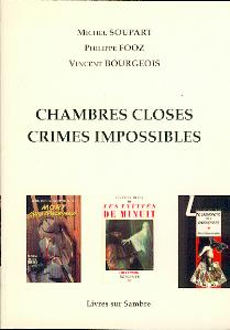 Chambres closes : Crimes impossibles par Michel Soupart