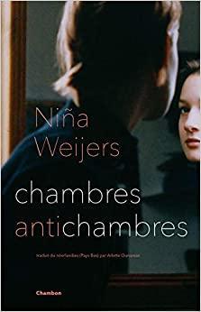 Chambres antichambres par Nia Weijers