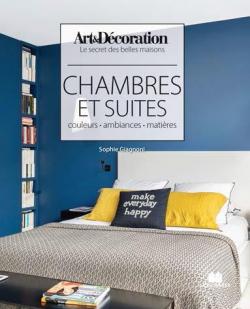 Chambres et suites ; couleurs, ambiances, matires par Sophie Giagnoni