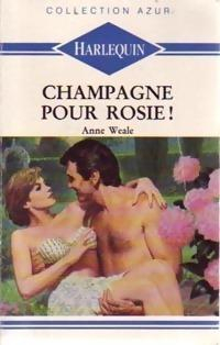 Champagne pour Rosie ! par Anne Weale