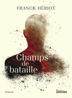 Champs de bataille par Franck Hriot
