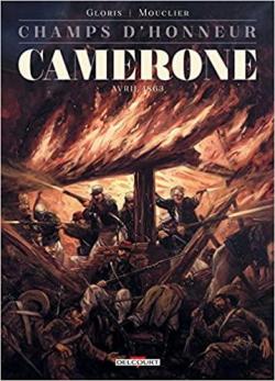 Champs d'honneur : Camerone - Avril 1863 par Thierry Gloris