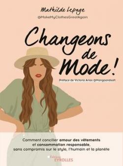 Changeons de mode ! par Mathilde Lepage