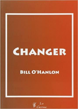 Changer par Bill O'Hanlon