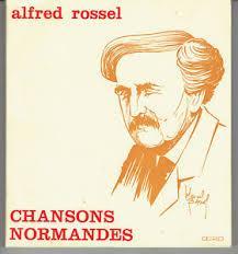 Chansons normandes par Alfred Rossel