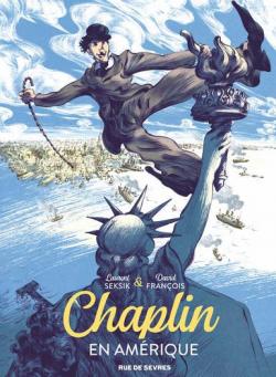 Chaplin, tome 1 : En Amérique par Laurent Seksik