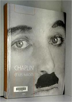 Chaplin et les images par Patrice Blouin